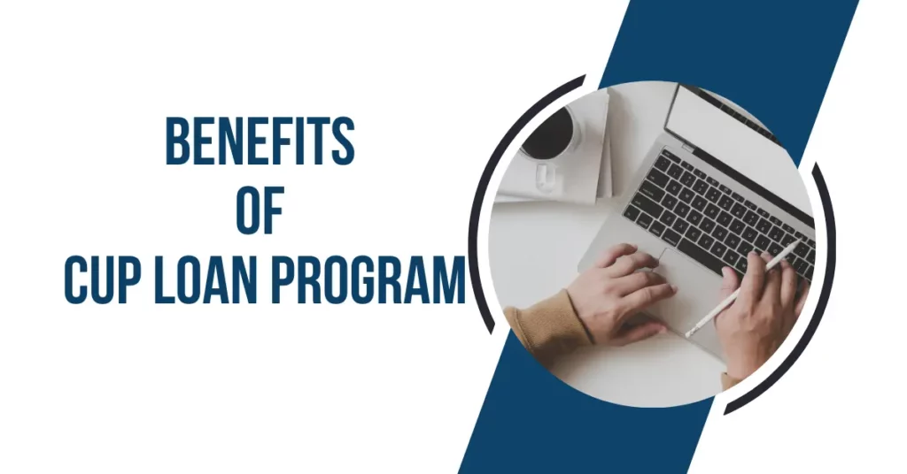 Benefits of the Cup Loan Program